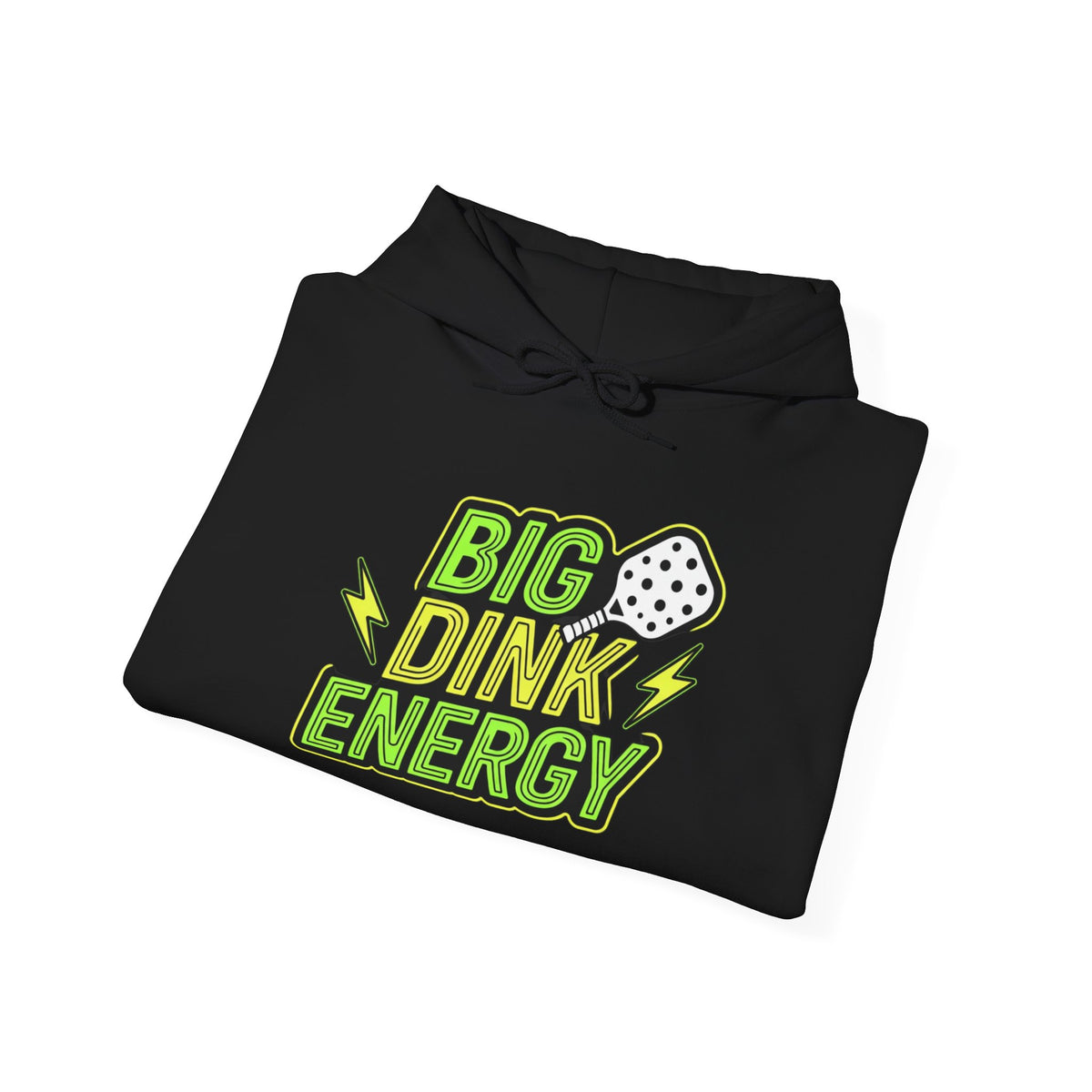Big Dink Energy Hoodie — Pickleball Graphic Pullover