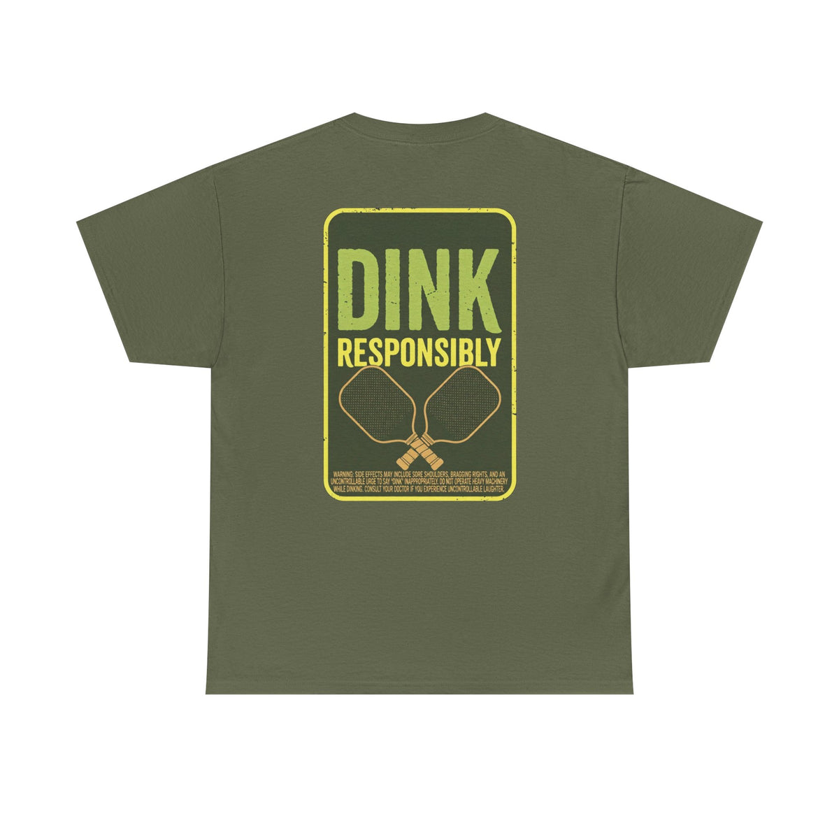 Dink Responsibly Pickleball Tee