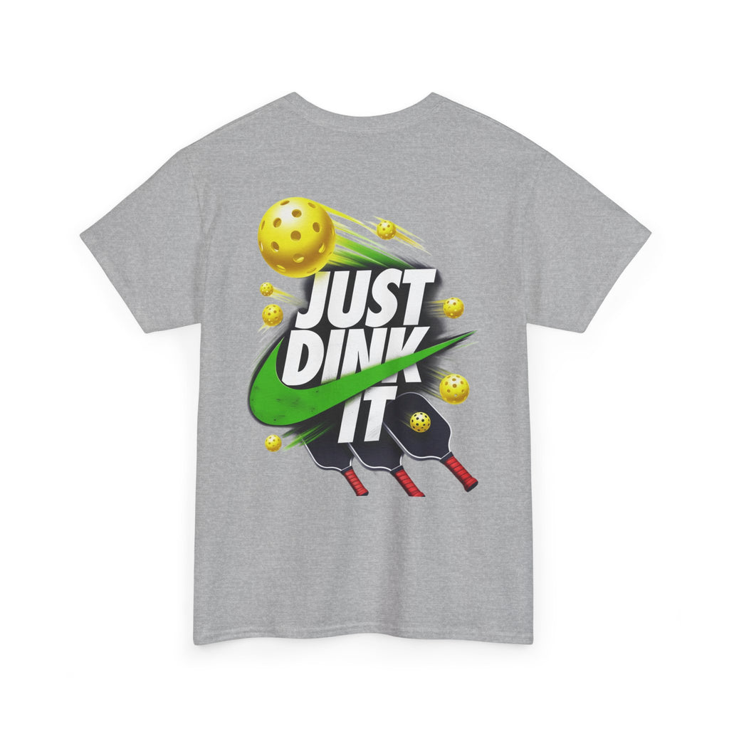 Pickleball Tee - "Just Dink It" Graphic Shirt