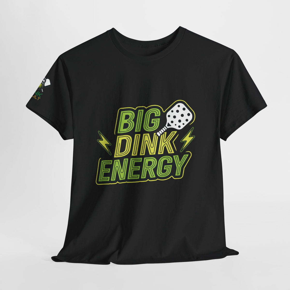 Big Dink Energy T-Shirt — Pickleball Graphic Tee