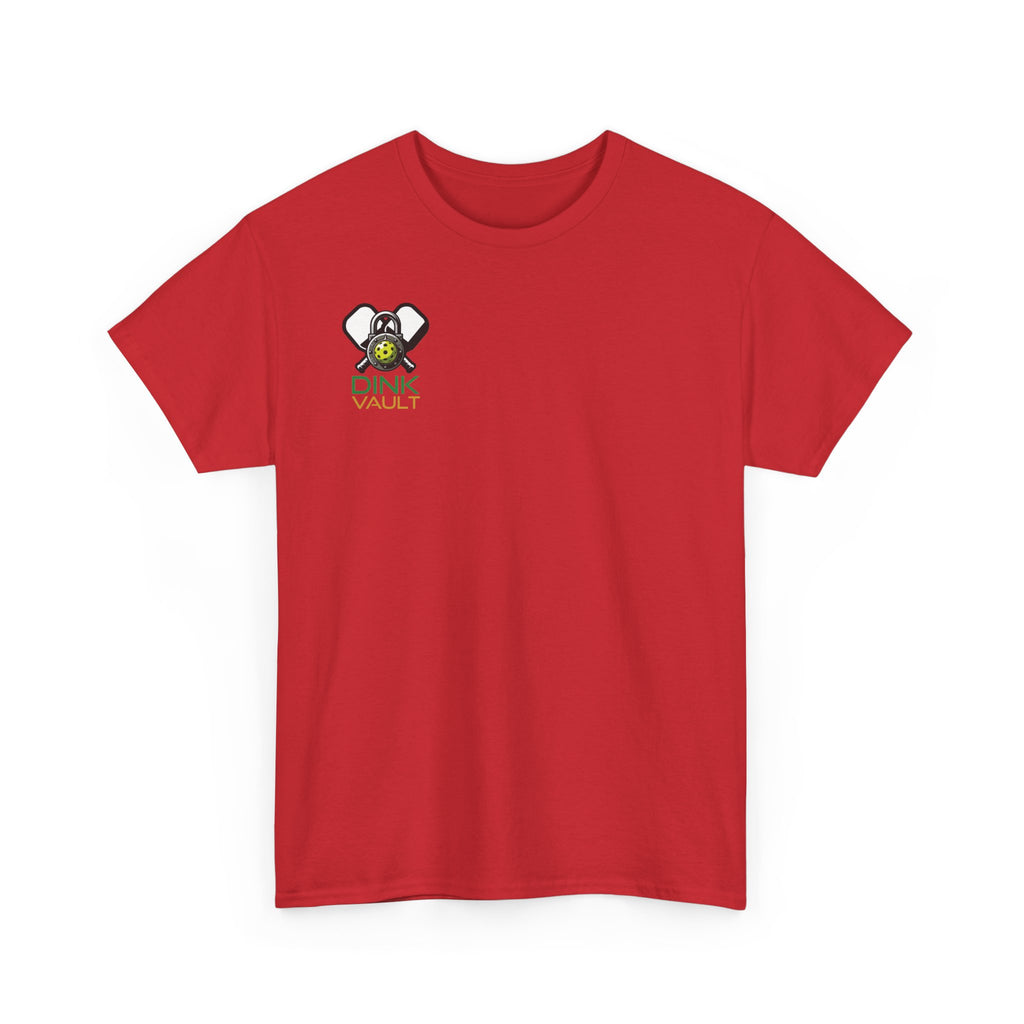 Pickleball T-Shirt — “I Don't Always Play Pickleball… Oh Wait, Yes I Do” Tee