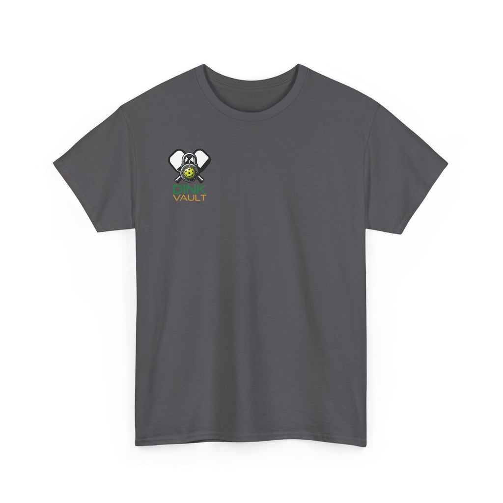 Pickleball T-Shirt — “I Don't Always Play Pickleball… Oh Wait, Yes I Do” Tee